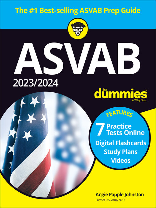 Title details for 2023/2024 ASVAB For Dummies (+ 7 Practice Tests, Flashcards, & Videos Online) by Angie Papple Johnston - Available